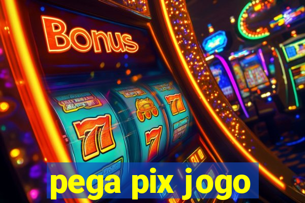 pega pix jogo